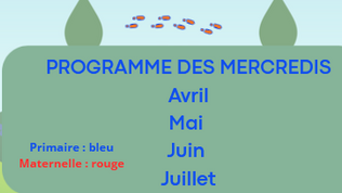 Programme des mercredis de Avril / Mai / Juin / Juillet 