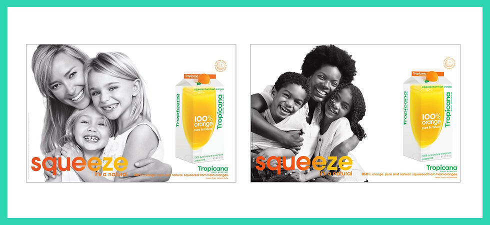 Tropicana rebrand gone wrong, here is an example of they have used a couple of family and the campaign "squeeze"