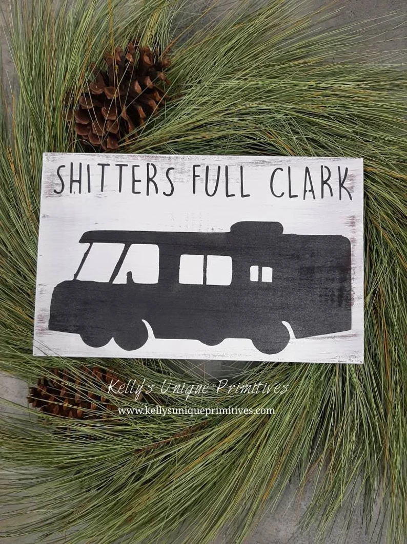 Shitters Full Clark Sign | Kelly's Unique Primitives