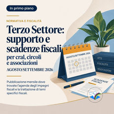 Terzo Settore: supporto e scadenze fiscali per cral, circoli e associazioni AGOSTO/SETTEMBRE 2026