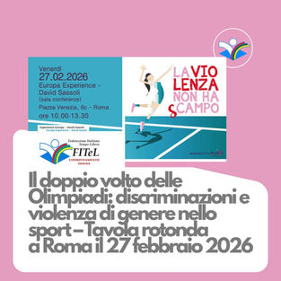 Il doppio volto delle Olimpiadi: discriminazioni e violenza di genere nello sport – Tavola rotonda a Roma il 27 febbraio 2026
