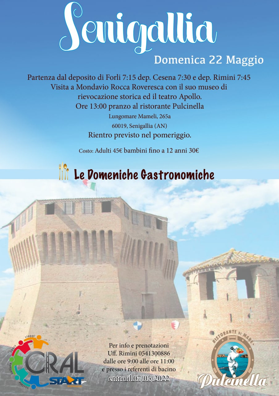 CRAL START ROMAGNA: DOMENICA 22 MAGGIO 2022 LE DOMENICHE GASTRONOMICHE SENIGALLIA