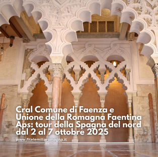 Cral Comune di Faenza e Unione della Romagna Faentina Aps: tour della Spagna del nord dal 2 al 7 ottobre 2025