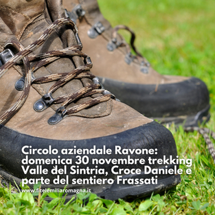 Circolo aziendale Ravone: domenica 30 novembre trekking Valle del Sintria, Croce Daniele e parte del sentiero Frassati