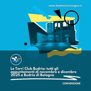 Le Torri Club Budrio: tutti gli appuntamenti di novembre e dicembre 2025 a Budrio di Bologna