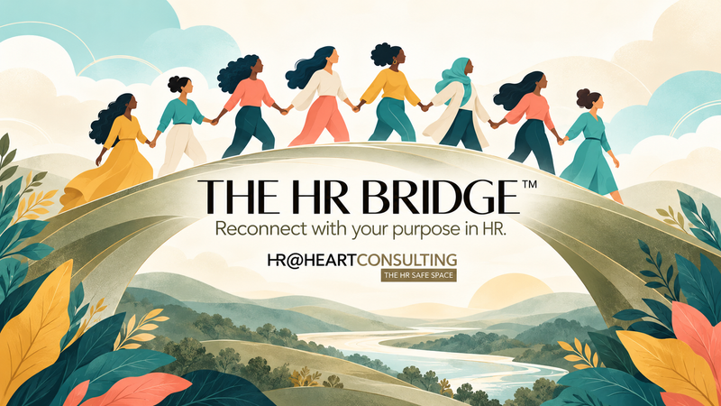 Cover for The HR Bridge™ by HR@Heart Consulting