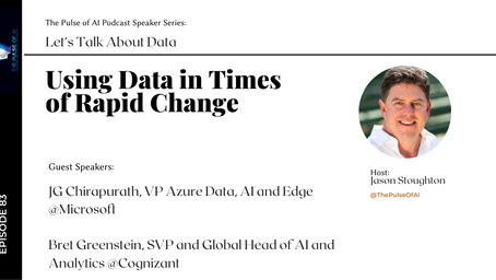 Using Data in Times of Rapid Change with JG Chirapurath @ Microsoft