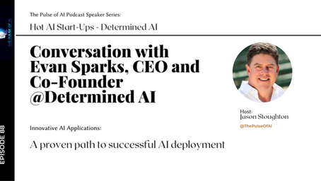 A Proven Path to Successful AI Deployment with Evan Sparks, CEO of Determined AI