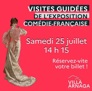 Visite guidée de l'exposition "Les Collections de la Comédie Française en tournée à Arnaga" 