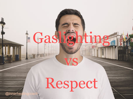 When Love Is Safe: How to Recognize Respect vs. Gaslighting