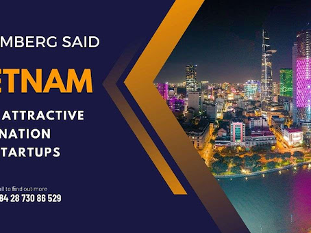 Vietnam is an attractive destination for startups