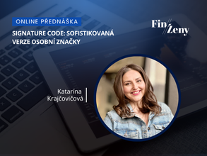 Kdo chce budovat osobní značku, musí dobře poznat sám sebe, říká Katarína Krajčovičová