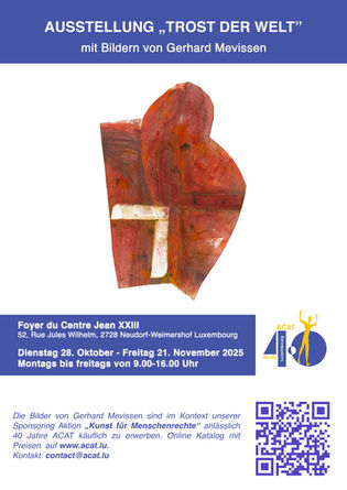 AUSSTELLUNG „TROST DER WELT" mit Bildern von Gerhard Mevissen