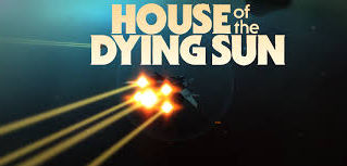 House of the Dying Sun
