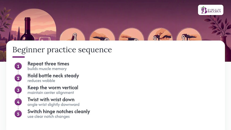 Wine key technique practice sequence