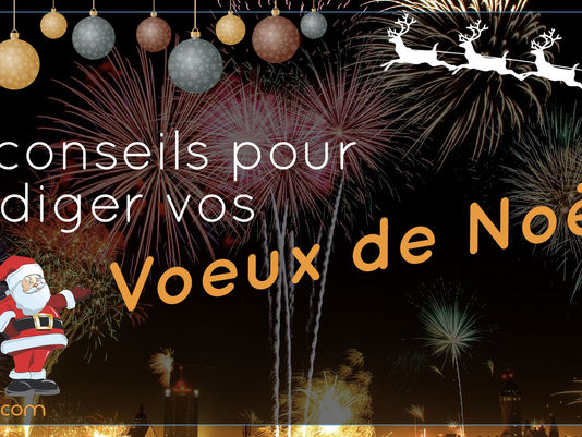 8 Conseils pour rédiger vos voeux de Noël