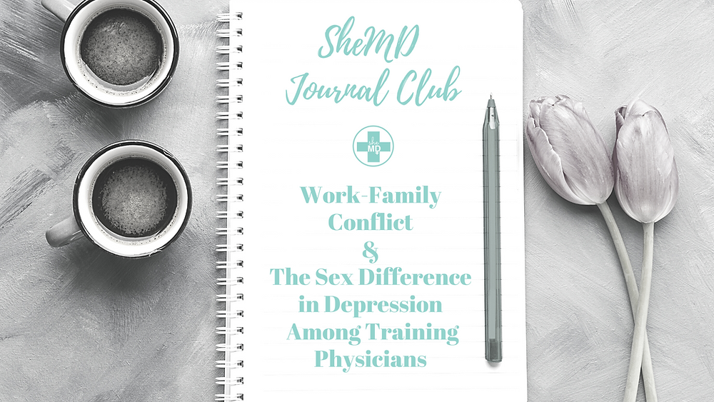 Work-Family Conflict and the Sex Difference in Depression Among Training Physicians