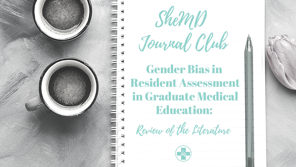 Gender Bias in Resident Assessment in Graduate Medical Education