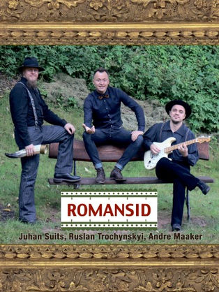 Romansid. Juhan Suits, Ruslan Trochynskyi, Andre Maaker / Svjata Vatra