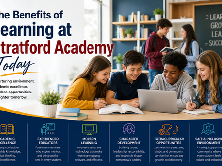 The Benefits of Learning at Stratford Academy Today