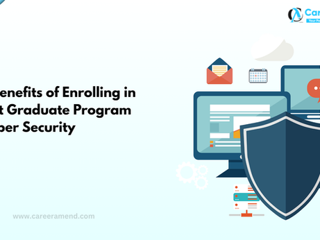 Top Benefits of Enrolling in a Post Graduate Program in Cyber Security