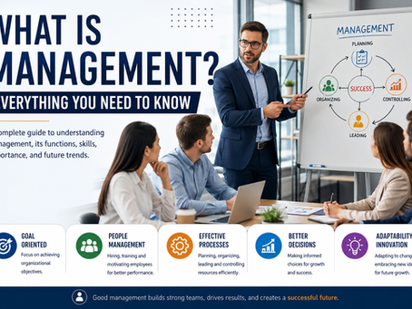 What Is Management? Everything You Need to Know