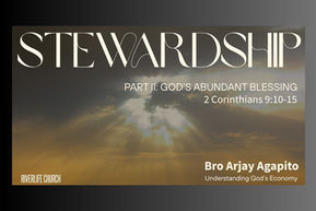 STEWARDSHIP Part 2 | 2 Corinthians 9:10-15