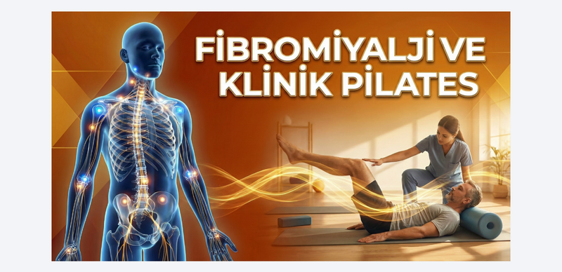 Fibromiyalji ve Klinik Pilates