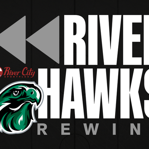 02.04.2026 River Hawks Rewind