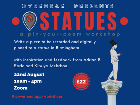 Rewriting the plaques on Birmingham’s past: What to expect from Overhear’s first Workshop