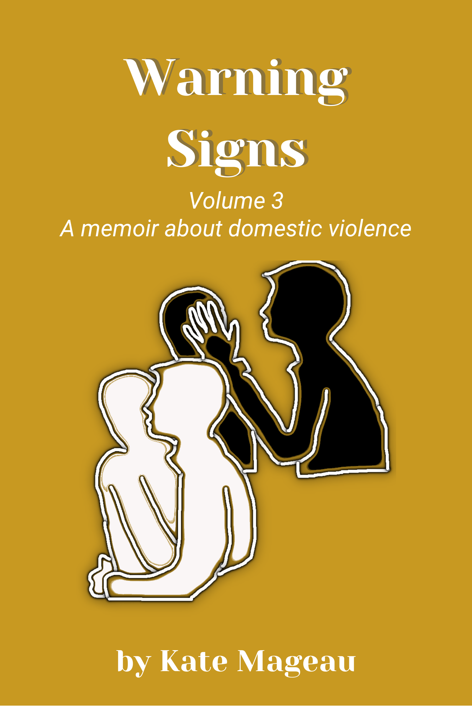 Warning Signs, book about domestic violence, volume 3