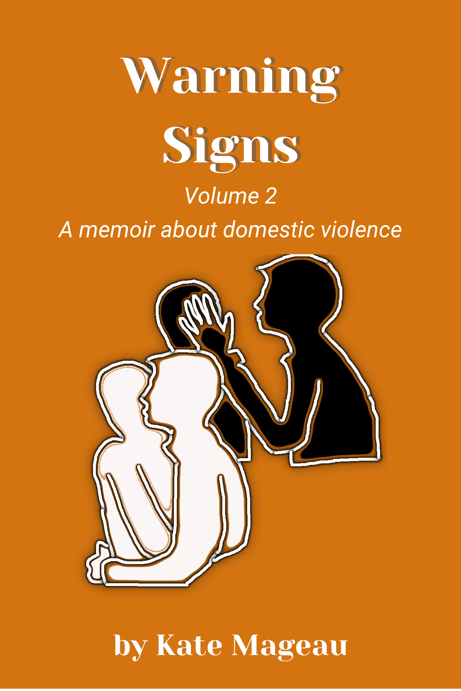 Warning Signs, book about domestic violence, volume 2