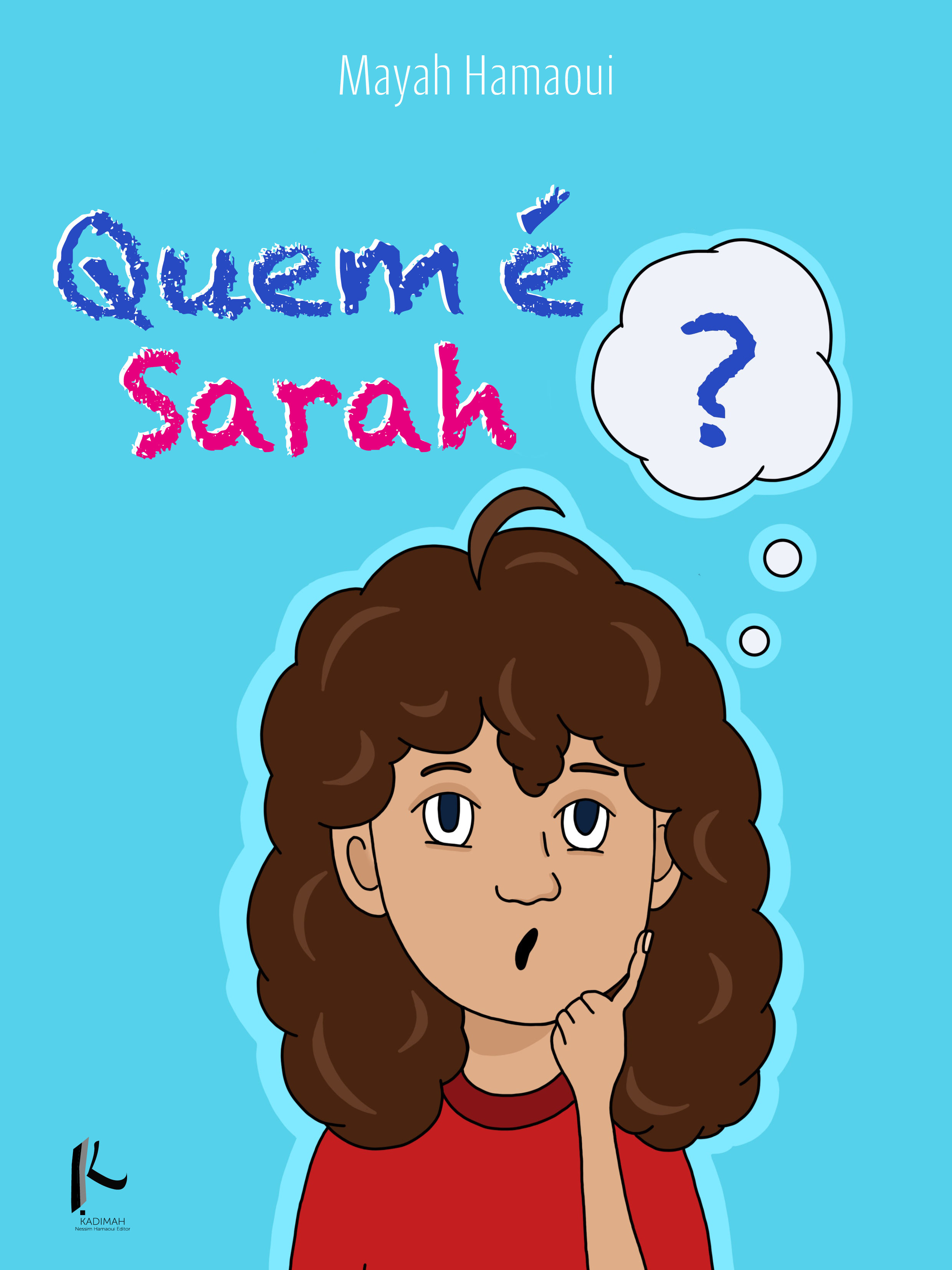 Quem é Sarah? - Mayah Hamaoui