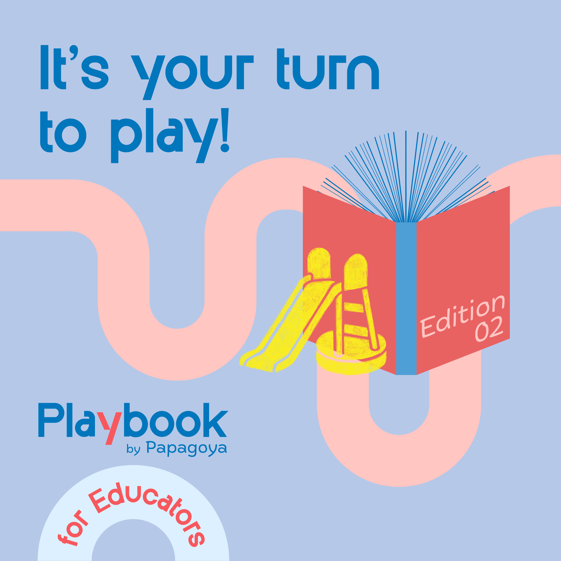 The Playbook for Educators by Papagoya