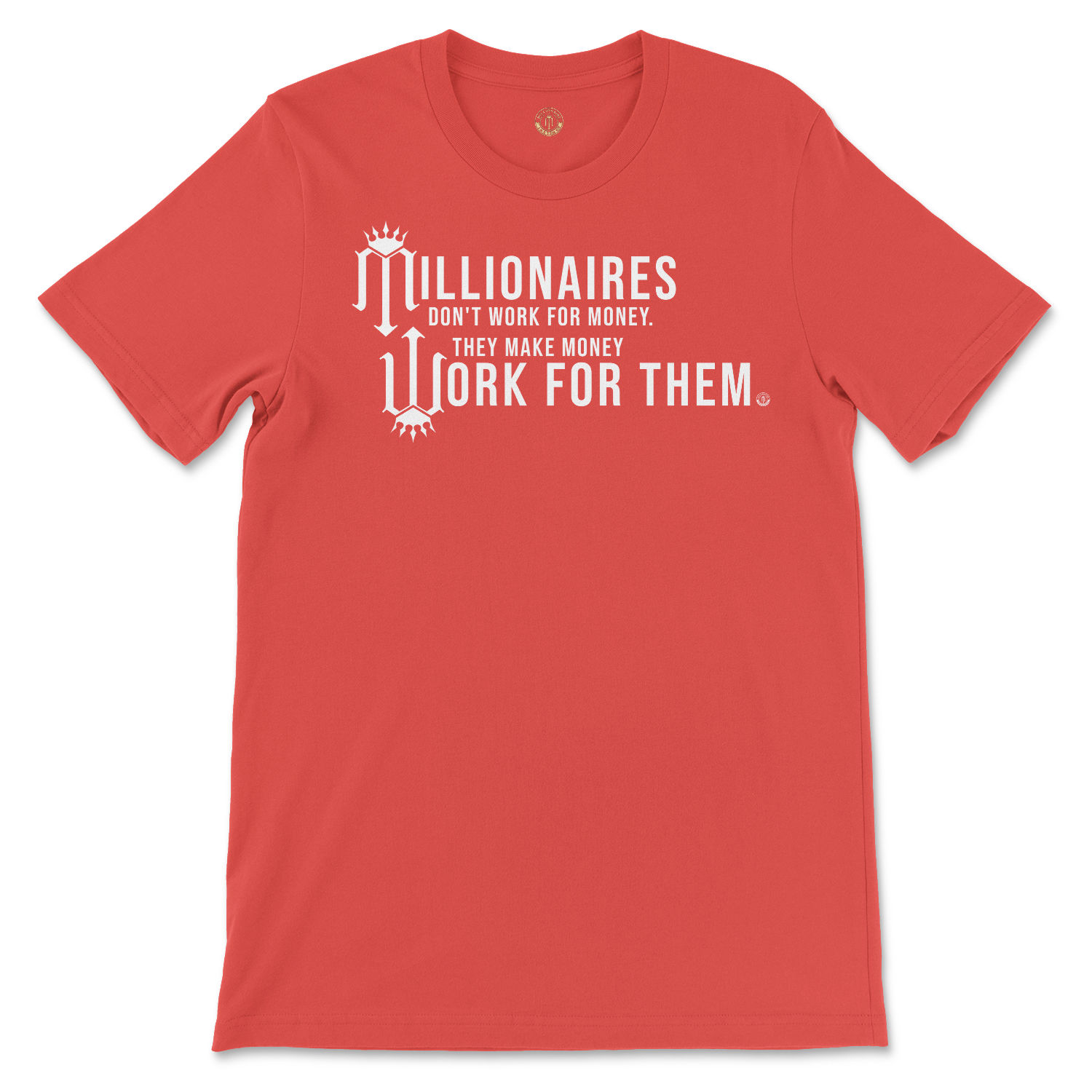 Red Millionaires Don't Work For Money