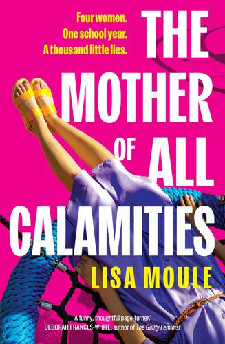 Book Launch:The Mother of All Calamities by Lisa Moule, launched by Toni Jordan
