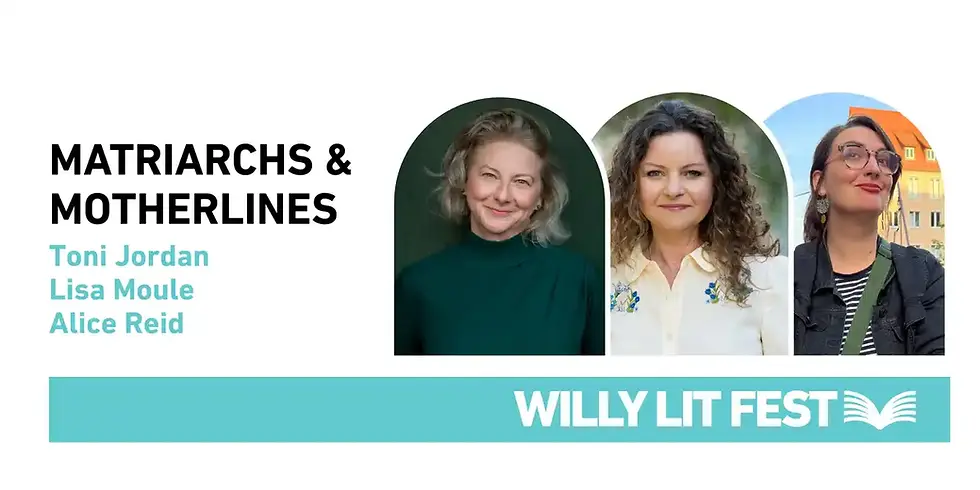 Matriarchs and Motherlines, at Willy Lit Fest