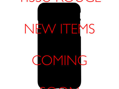 New Items Coming Soon