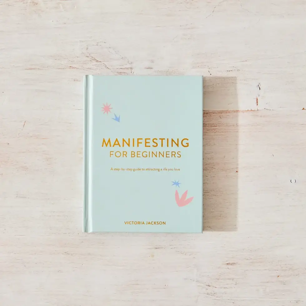 Manifesting For Beginners