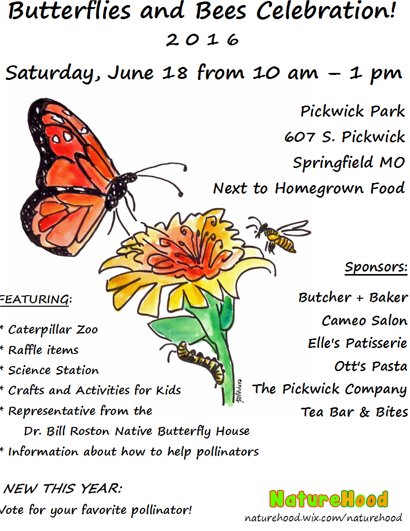 Celebrating Butterflies, Bees and all Pollinators! June 18!