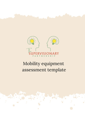 Mobility equipment assessment template - 12 page document | TSP