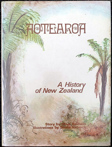 Aotearoa, A History of New Zealand by Olive Baldwin - Cover picture of book