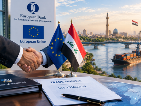 EBRD and EU Strengthen Trade Finance in Iraq with $25 Million Bank Facility