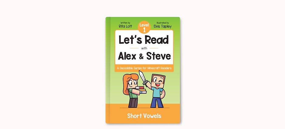 Let's Read With Alex and Steve! Level 1 - Short Vowels & CVC Words