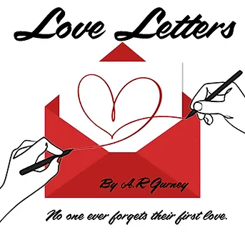Love Letters by A R Gurney