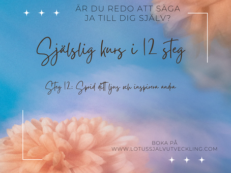 Sprid ditt ljus & inspirera andra – världen behöver just dig
