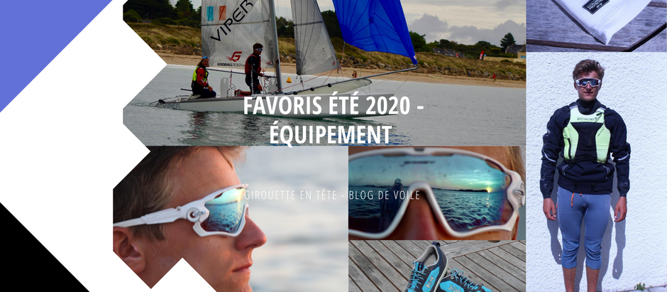 #Favoris : Équipement (Été 2020)