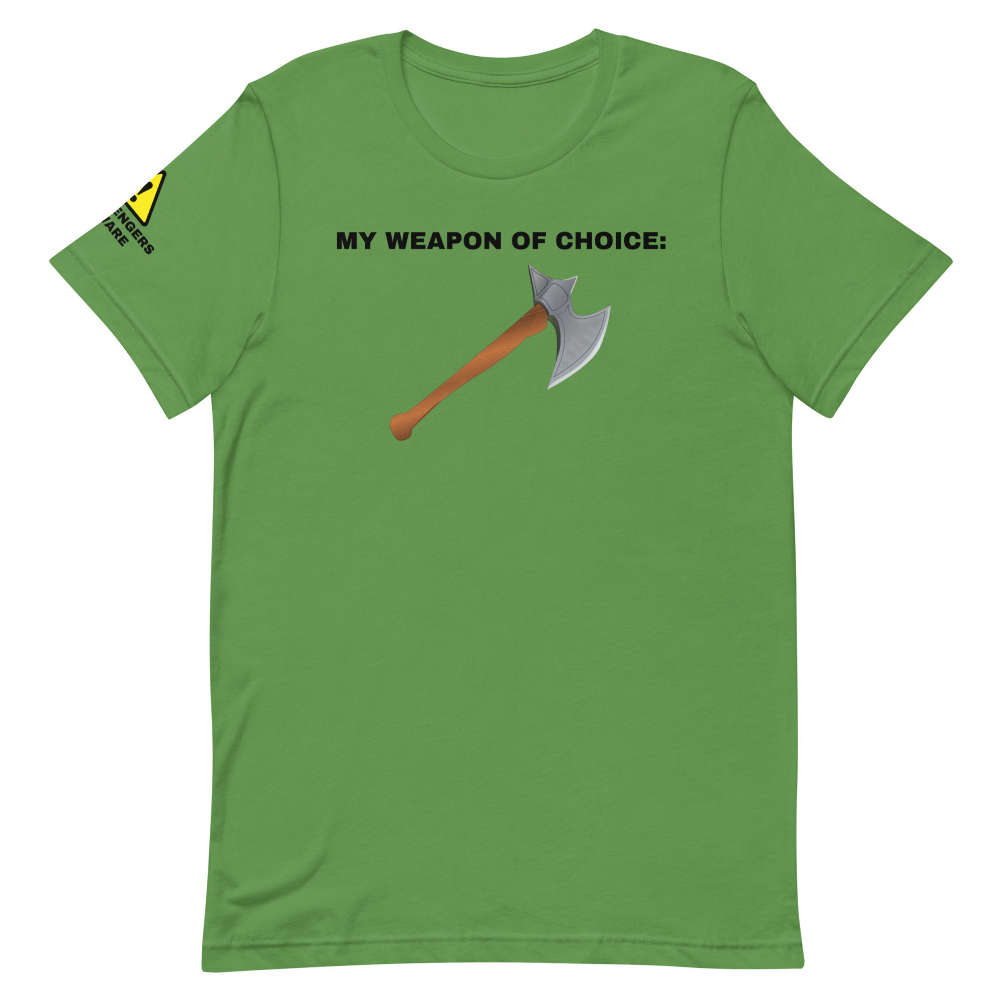 Battle Axe Unisex T-Shirt - Weapon of Choice