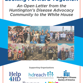 Looking Forward Together: An Open Letter from the Huntington's Disease Advocacy Community to the White House