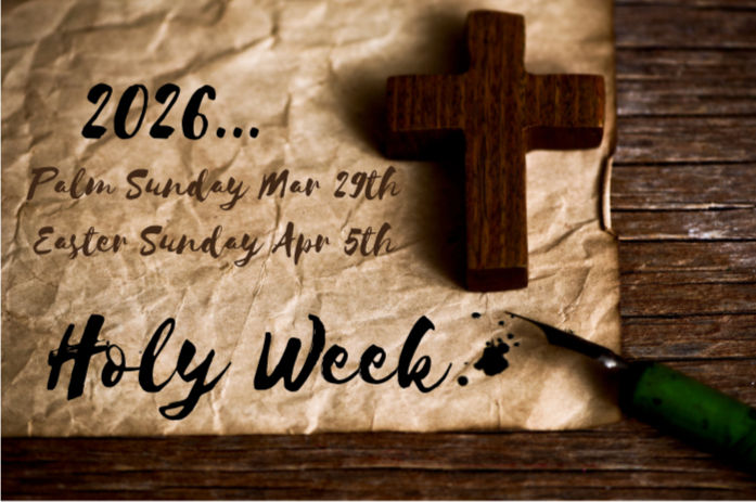 Brown parchment paper with ink quill showing Holy Week 2026 calendar Palm Sunday March 29th and Easter Sunday April 5th emphasizing time to prepare traditions